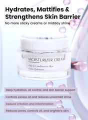 Moisturiser Cream - Oily Skin